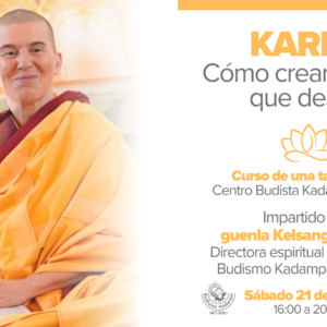 Curso de una tarde: Karma, cómo crear el futuro que deseas.